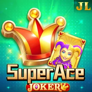 Jili : Super Ace Joker - SADABET138